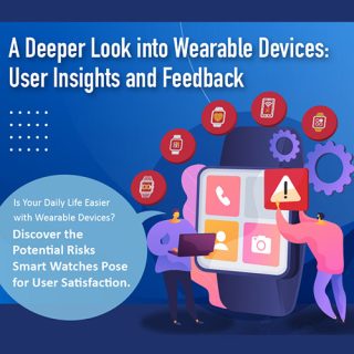 A Deeper Look into Wearable Devices: User Insights and Feedback