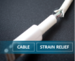 Understanding Cable Strain Relief (SR) for Inter-device Connections